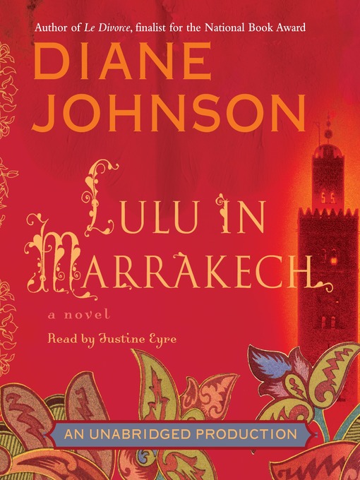 Title details for Lulu in Marrakech by Diane Johnson - Available